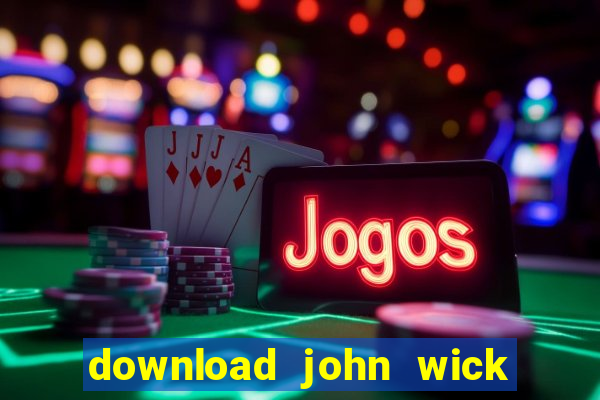 download john wick de volta ao jogo